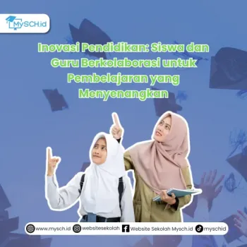 Inovasi Pendidikan: Siswa dan Guru Berkolaborasi untuk Pembe
